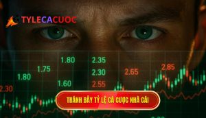 tránh bẫy tỷ lệ cá cược nhà cái